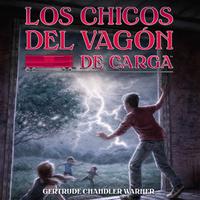 View audiobook of Los chicos del vagon de carga (Spanish Edition) by Gertrude Chandler Warner