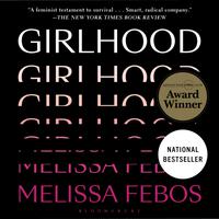 View audiobook of Girlhood by Melissa Febos
