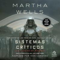 View audiobook of Sistemas críticos (All Systems Red) by Martha Wells