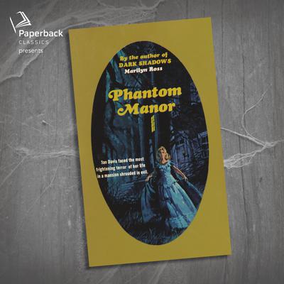 Phantom Manor by Marilyn Ross