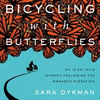 View audiobook of Bicycling with Butterflies by Sara Dykman