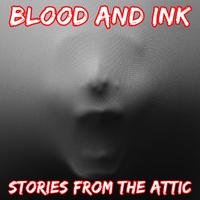 View audiobook of Blood And Ink: A Short Horror Story by Stories From The Attic