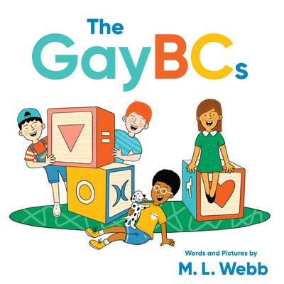 The GayBCs by M.L. Webb