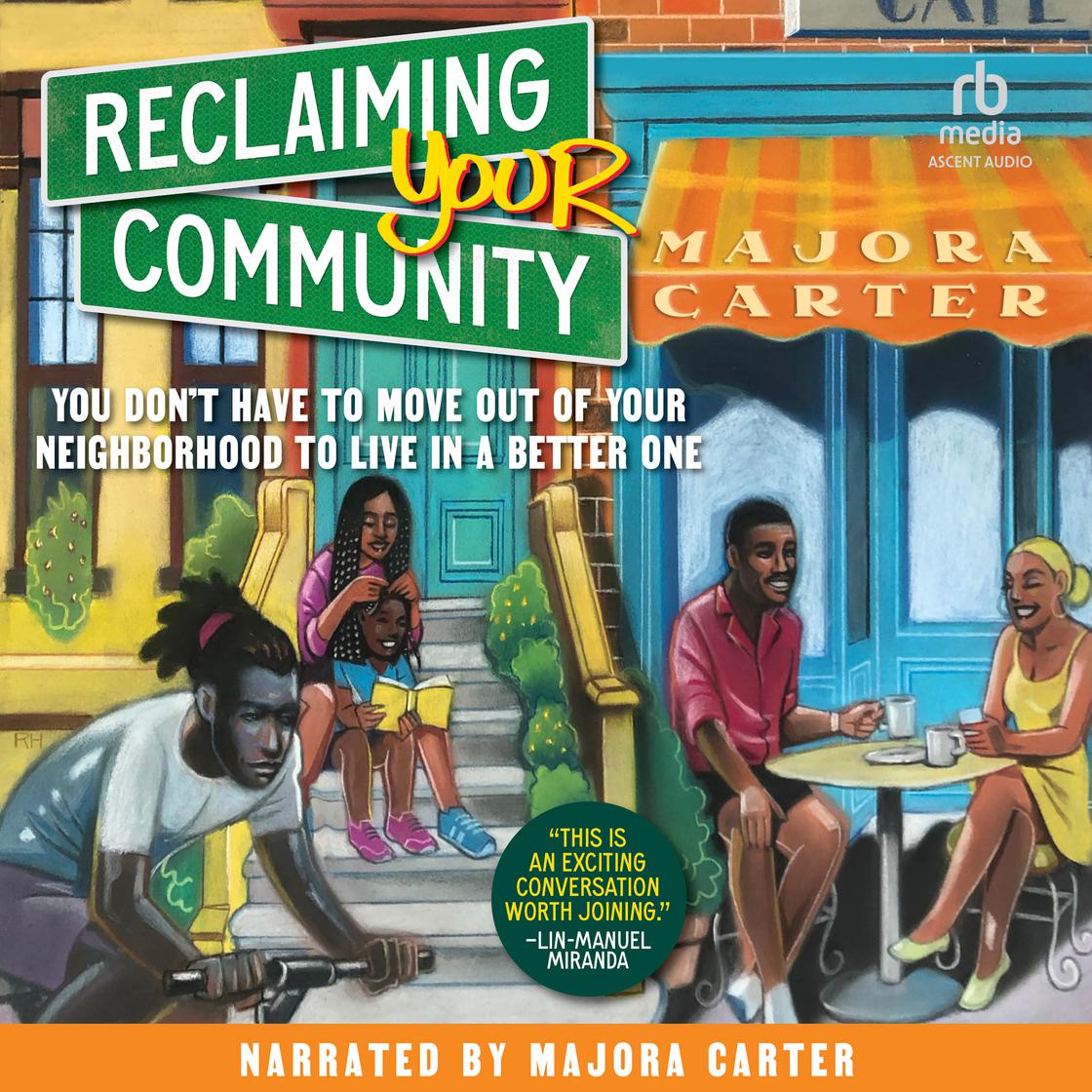 View audiobook of Reclaiming Your Community by Majora Carter