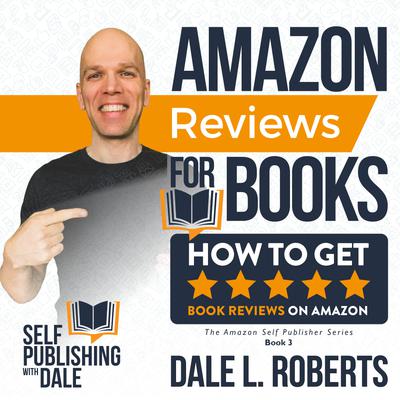 Amazon Reviews for Books by Dale L. Roberts