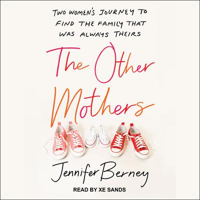 The Other Mothers by Jennifer Berney