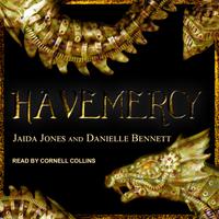View audiobook of Havemercy by Jaida Jones & Danielle Bennett