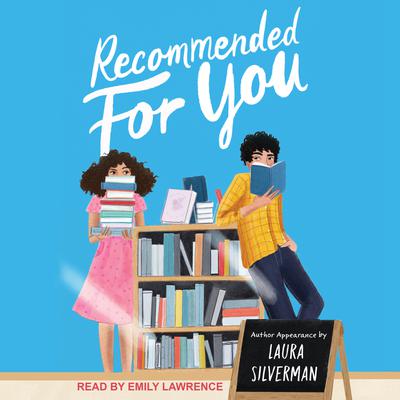 Recommended for You by Laura Silverman