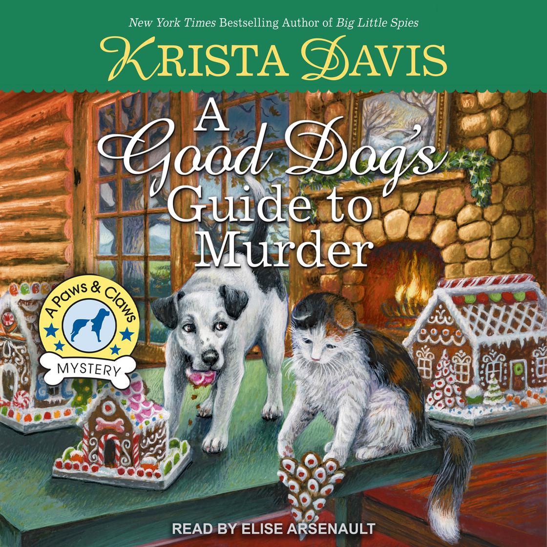 A Good Dog's Guide to Murder by Krista Davis