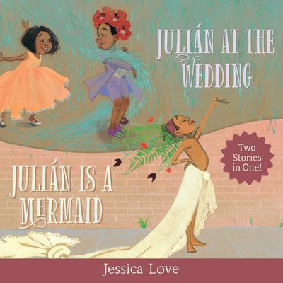 Julián Stories by Jessica Love