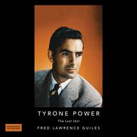 View audiobook of Tyrone Powers: The Last Idol by Fred Lawrence Guiles