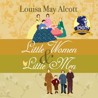 View audiobook of Little Women & Little Men by Louisa May Alcott