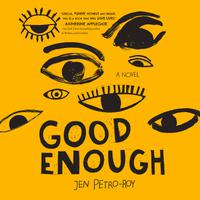 View audiobook of Good Enough by Jen Petro-Roy