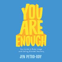 View audiobook of You Are Enough by Jen Petro-Roy