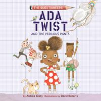 View audiobook of Ada Twist and the Perilous Pants by Andrea Beaty