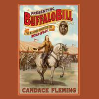 View audiobook of Presenting Buffalo Bill by Candace Fleming