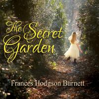 View audiobook of The Secret Garden by Frances Hodgson Burnett