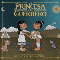 View audiobook of La princesa y el guerrero by Duncan Tonatiuh