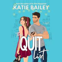 View audiobook of The Quit List by Katie Bailey