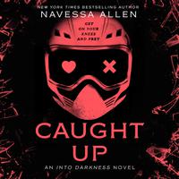 View audiobook of Caught Up by Navessa Allen