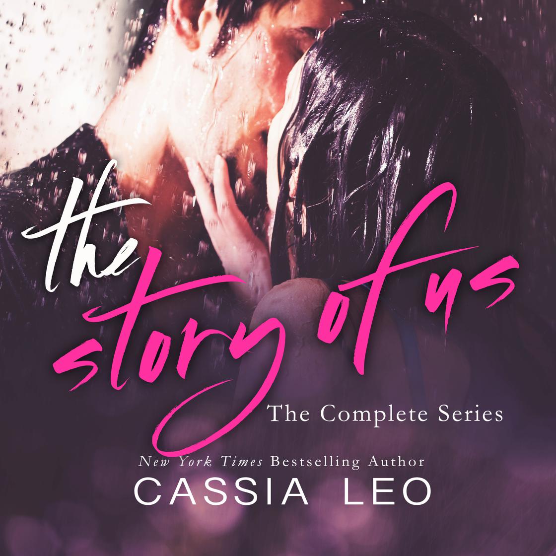 The Story of Us by Cassia Leo