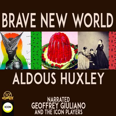 Brave New World by Aldous Huxley