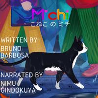 View audiobook of Michi: The Cat (Japanese Edition) by Bruno Barbosa