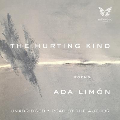 The Hurting Kind by Ada Limón