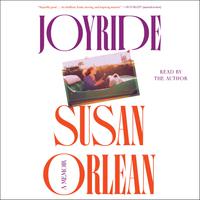 View audiobook of Joyride by Susan Orlean