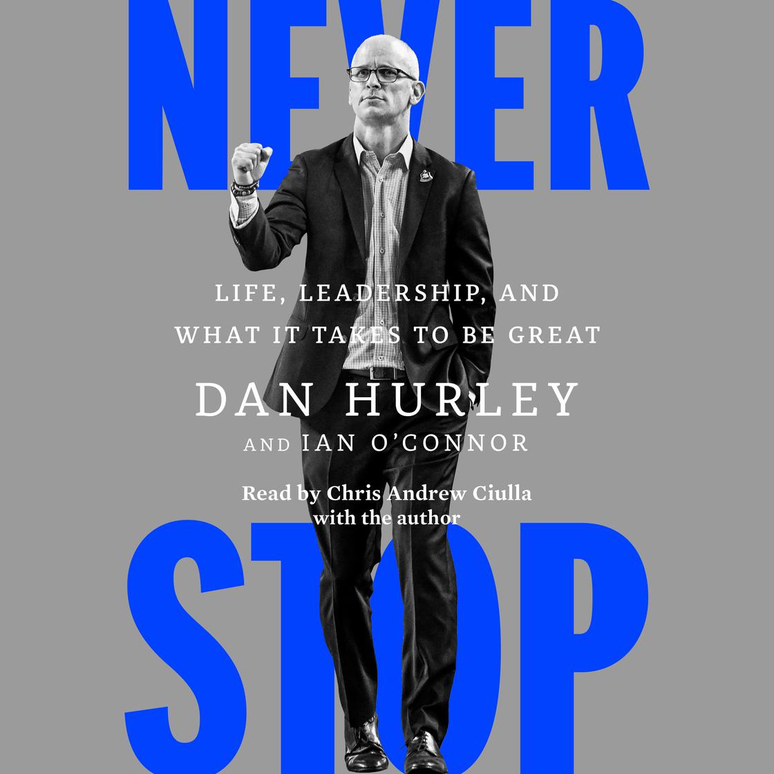 View audiobook of Never Stop by Dan Hurley & Ian O'Connor