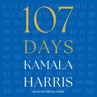 View audiobook of 107 Days by Kamala Harris