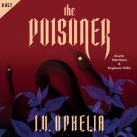 View audiobook of The Poisoner by I.V. Ophelia