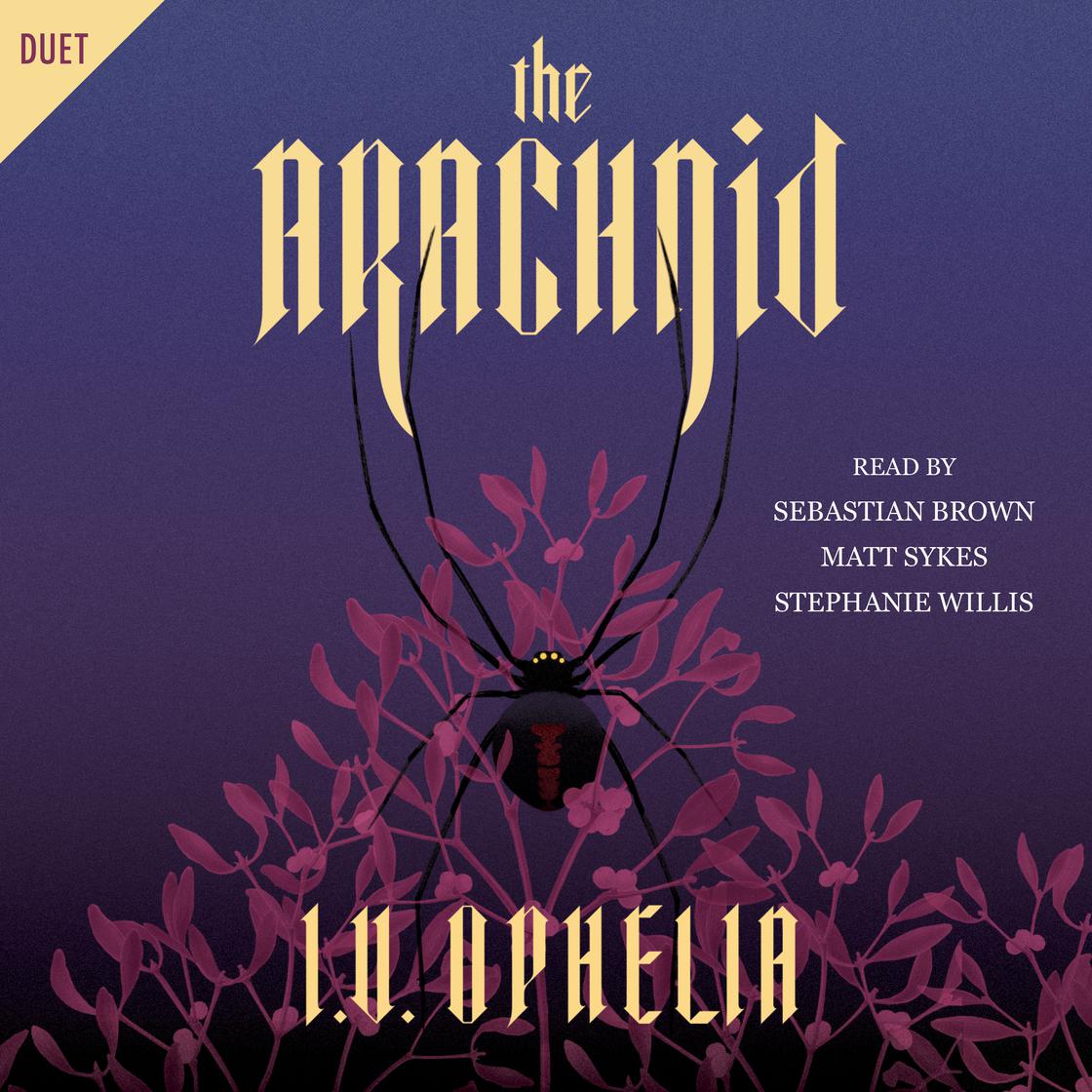 View audiobook of The Arachnid by I.V. Ophelia