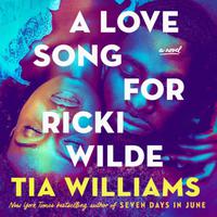 View audiobook of A Love Song for Ricki Wilde by Tia Williams