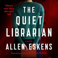 View audiobook of The Quiet Librarian by Allen Eskens
