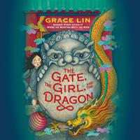 View audiobook of The Gate, the Girl, and the Dragon by Grace Lin
