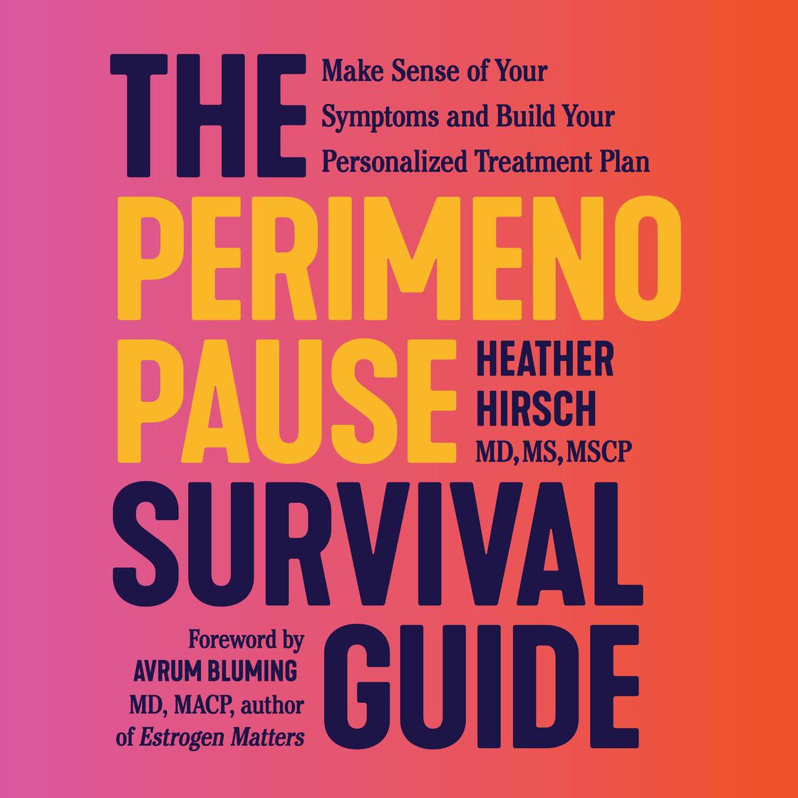 View audiobook of The Perimenopause Survival Guide by Heather Hirsch