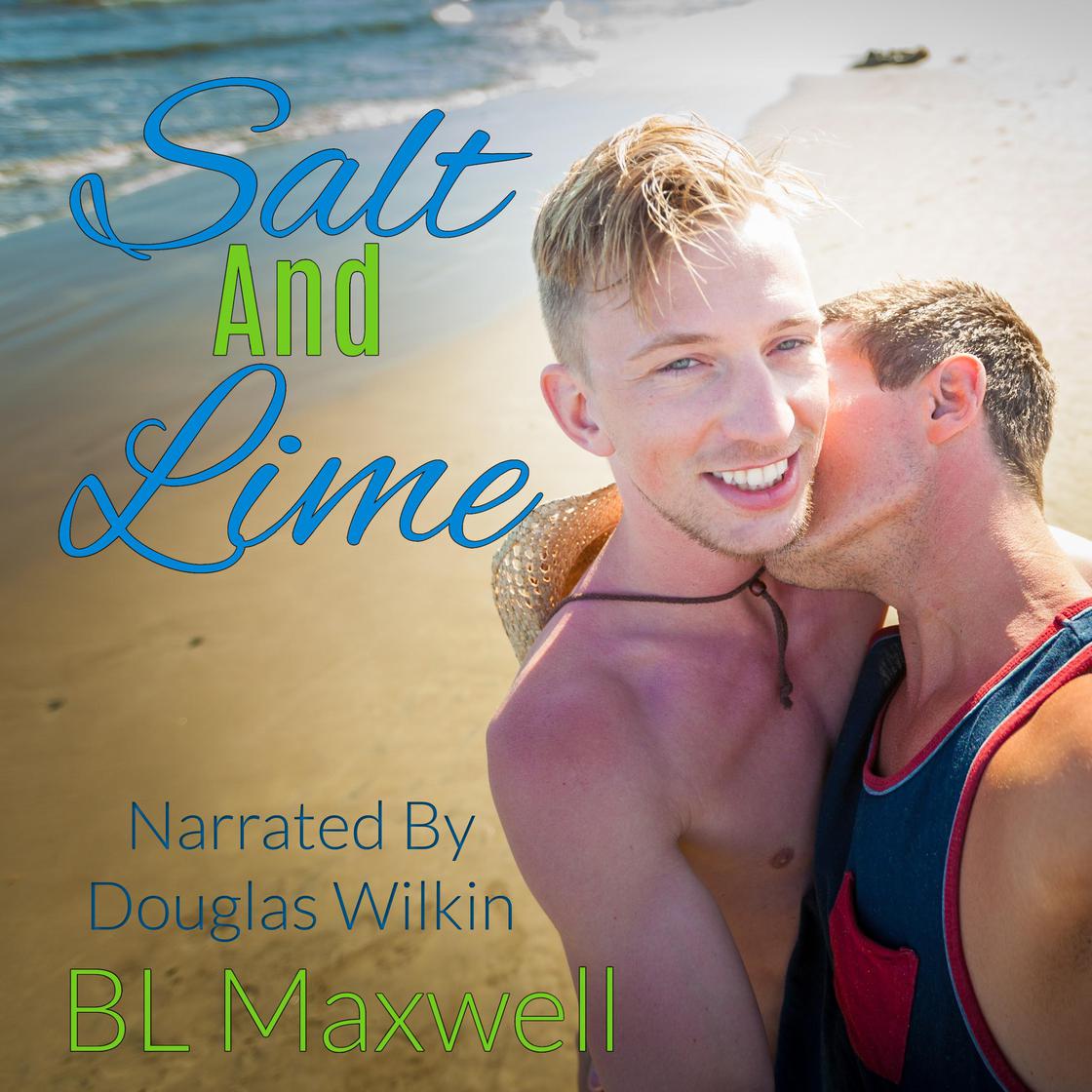 Salt and Lime by BL Maxwell