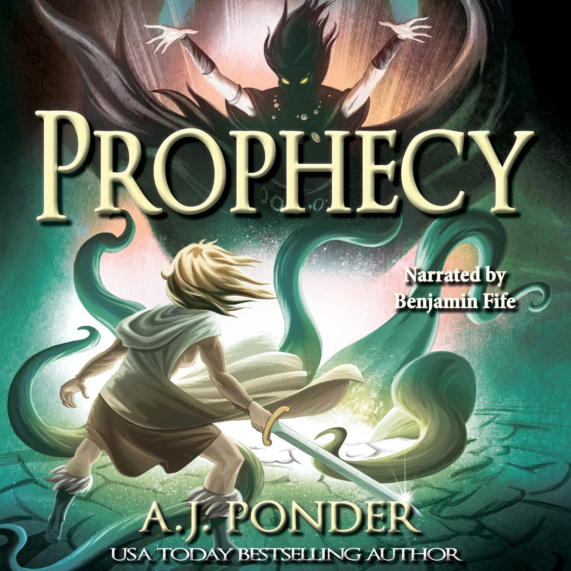 Prophecy by A.J. Ponder