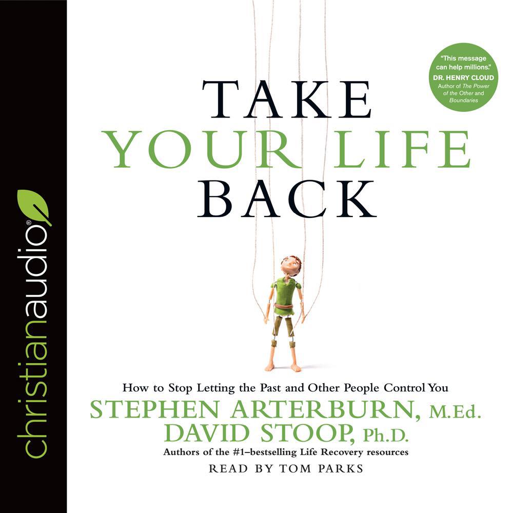View audiobook of Take Your Life Back by Stephen Arterburn & David Stoop