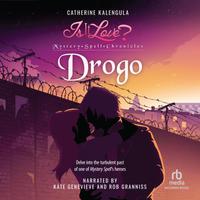 View audiobook of Is It Love? Mystery Spell Chronicles-Drogo by Catherine Kalengula