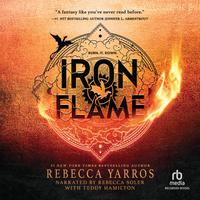 View audiobook of Iron Flame by Rebecca Yarros