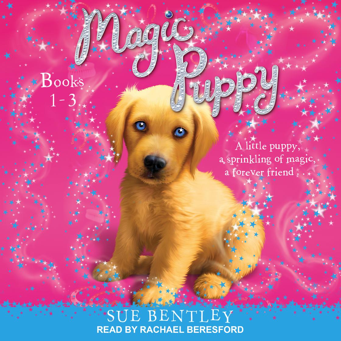 Magic Puppy by Sue Bentley