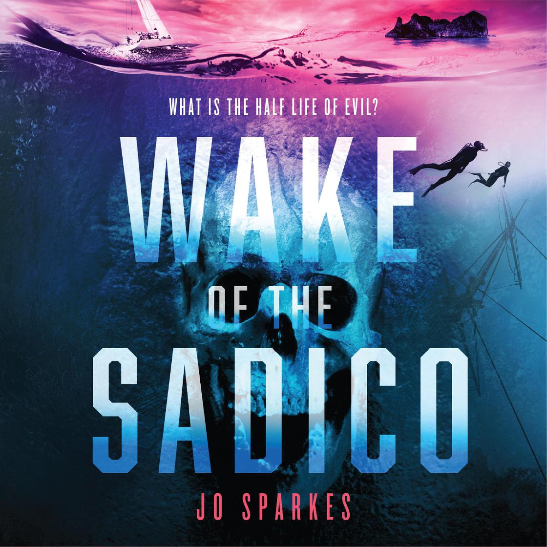 Wake of the Sadico by Jo Sparkes