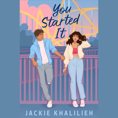 View audiobook of You Started It by Jackie Khalilieh