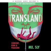 View audiobook of Transland by Mx. Sly