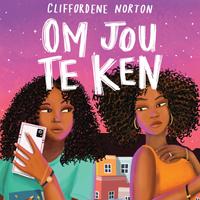 View audiobook of Om jou te Ken by Cliffordene Norton