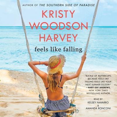 Feels Like Falling by Kristy Woodson Harvey