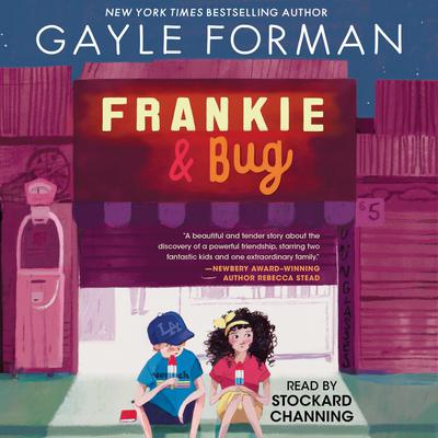 Frankie & Bug by Gayle Forman