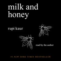 View audiobook of Milk and Honey by Rupi Kaur